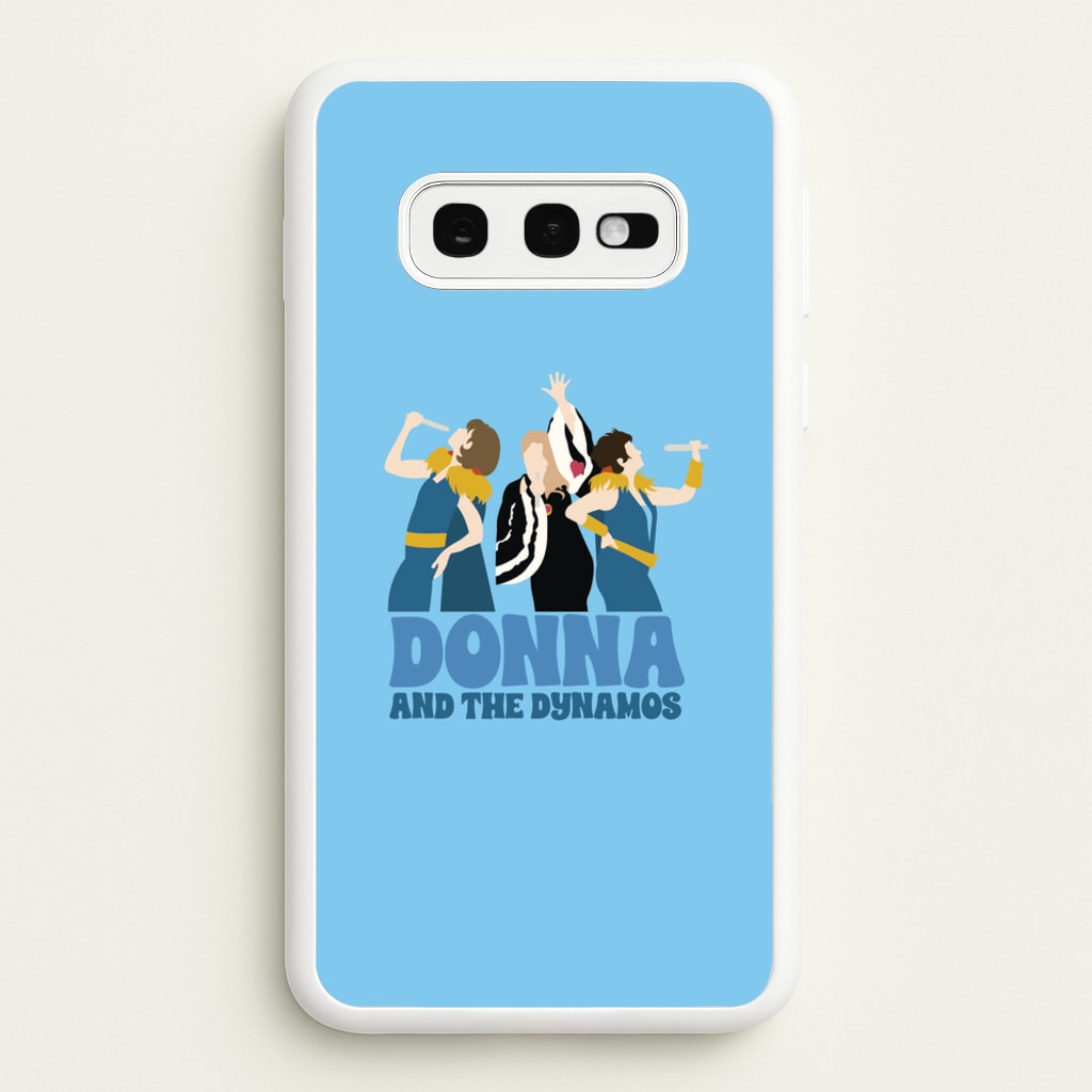 Donna And The Dynamos  - Mamma Mia Phone Case for Galaxy S10e