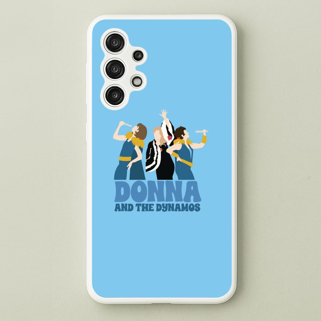 Donna And The Dynamos  - Mamma Mia Phone Case for Galaxy A13