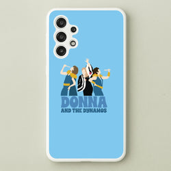 Donna And The Dynamos  - Mamma Mia Phone Case for Galaxy A13