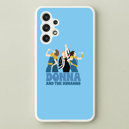 Donna And The Dynamos  - Mamma Mia Phone Case for Galaxy A13