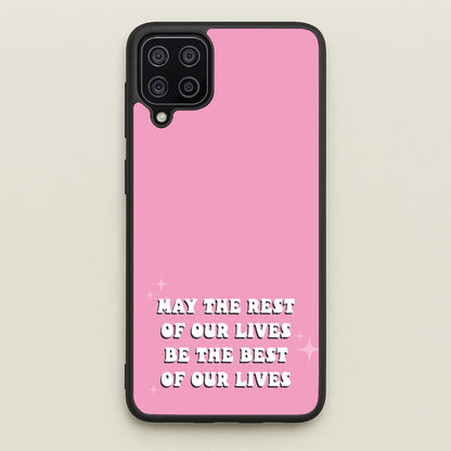 Best Of Our Lives  - Mamma Mia Phone Case for Galaxy A12
