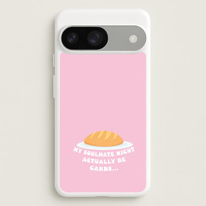 My Soulmate Might Actually Be Carbs  - Mamma Mia Phone Case for Google Pixel 9 / 9 Pro