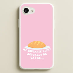 My Soulmate Might Actually Be Carbs  - Mamma Mia Phone Case for iPhone 16e