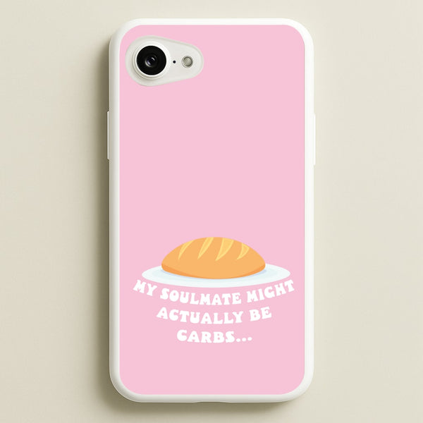 My Soulmate Might Actually Be Carbs  - Mamma Mia Phone Case for iPhone 16e