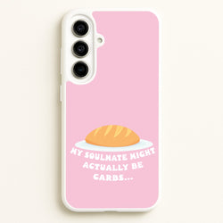 My Soulmate Might Actually Be Carbs  - Mamma Mia Phone Case for Galaxy A56