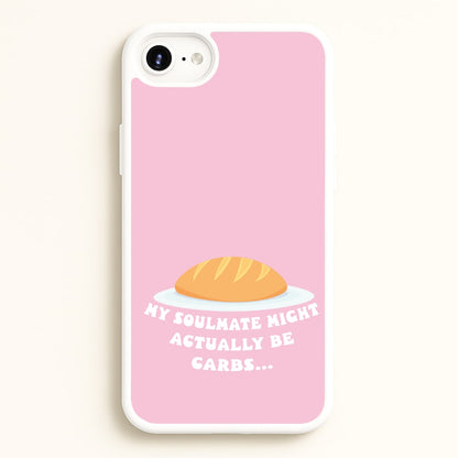 My Soulmate Might Actually Be Carbs  - Mamma Mia Phone Case for iPhone 6 Plus / 7 Plus / 8 Plus