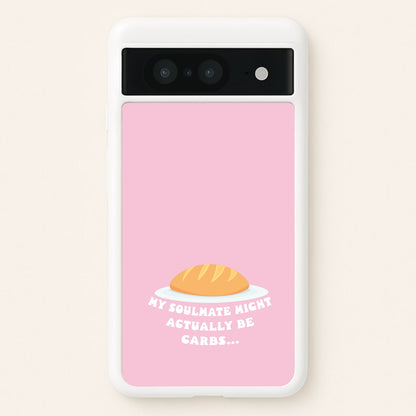 My Soulmate Might Actually Be Carbs  - Mamma Mia Phone Case for Google Pixel 8