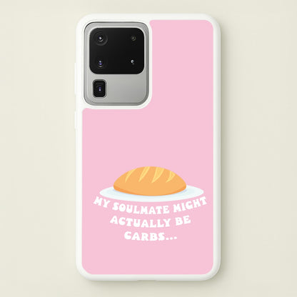 My Soulmate Might Actually Be Carbs  - Mamma Mia Phone Case for Galaxy S20 Ultra