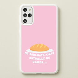 My Soulmate Might Actually Be Carbs  - Mamma Mia Phone Case for Galaxy S20 Plus