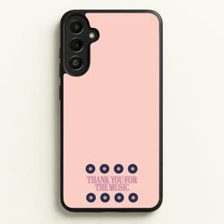 Thank You For The Music - Mamma Mia  - Mamma Mia Phone Case for Galaxy A34