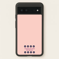 Thank You For The Music - Mamma Mia  - Mamma Mia Phone Case for Google Pixel 7