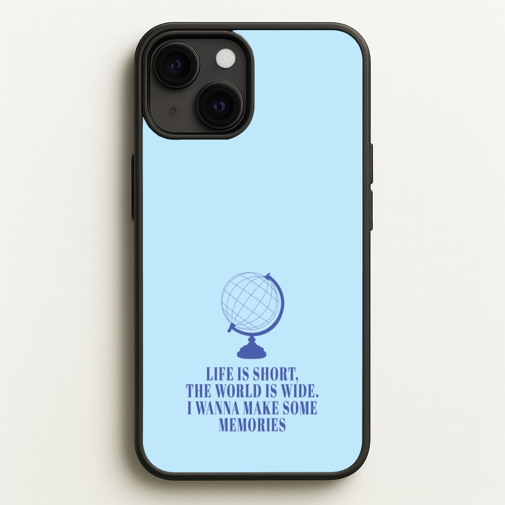 Life Is Short The World Is Wide - Mamma Mia  - Mamma Mia Phone Case for iPhone 13 Mini