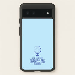 Life Is Short The World Is Wide - Mamma Mia  - Mamma Mia Phone Case for Google Pixel 6