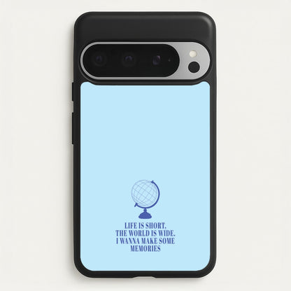 Life Is Short The World Is Wide - Mamma Mia  - Mamma Mia Phone Case for Google Pixel 9 Pro XL