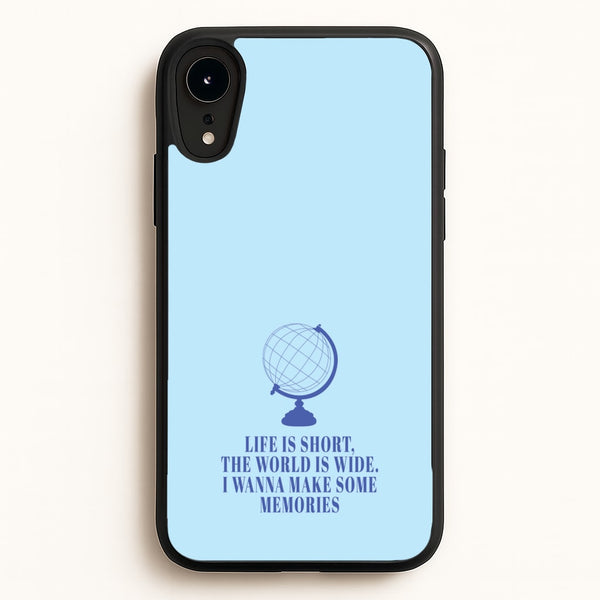 Life Is Short The World Is Wide - Mamma Mia  - Mamma Mia Phone Case for iPhone XR
