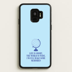 Life Is Short The World Is Wide - Mamma Mia  - Mamma Mia Phone Case for Galaxy S9