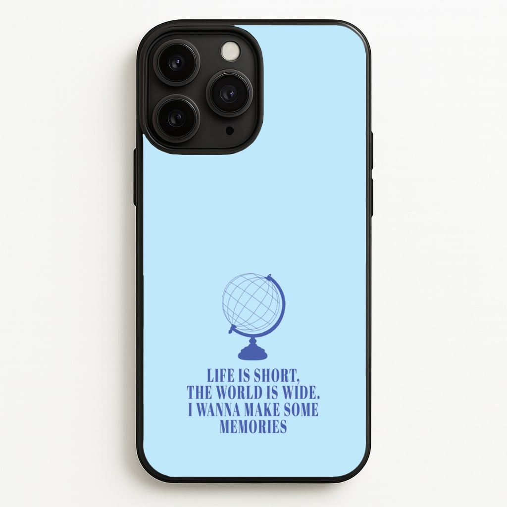 Life Is Short The World Is Wide - Mamma Mia  - Mamma Mia Phone Case for iPhone 11 Pro