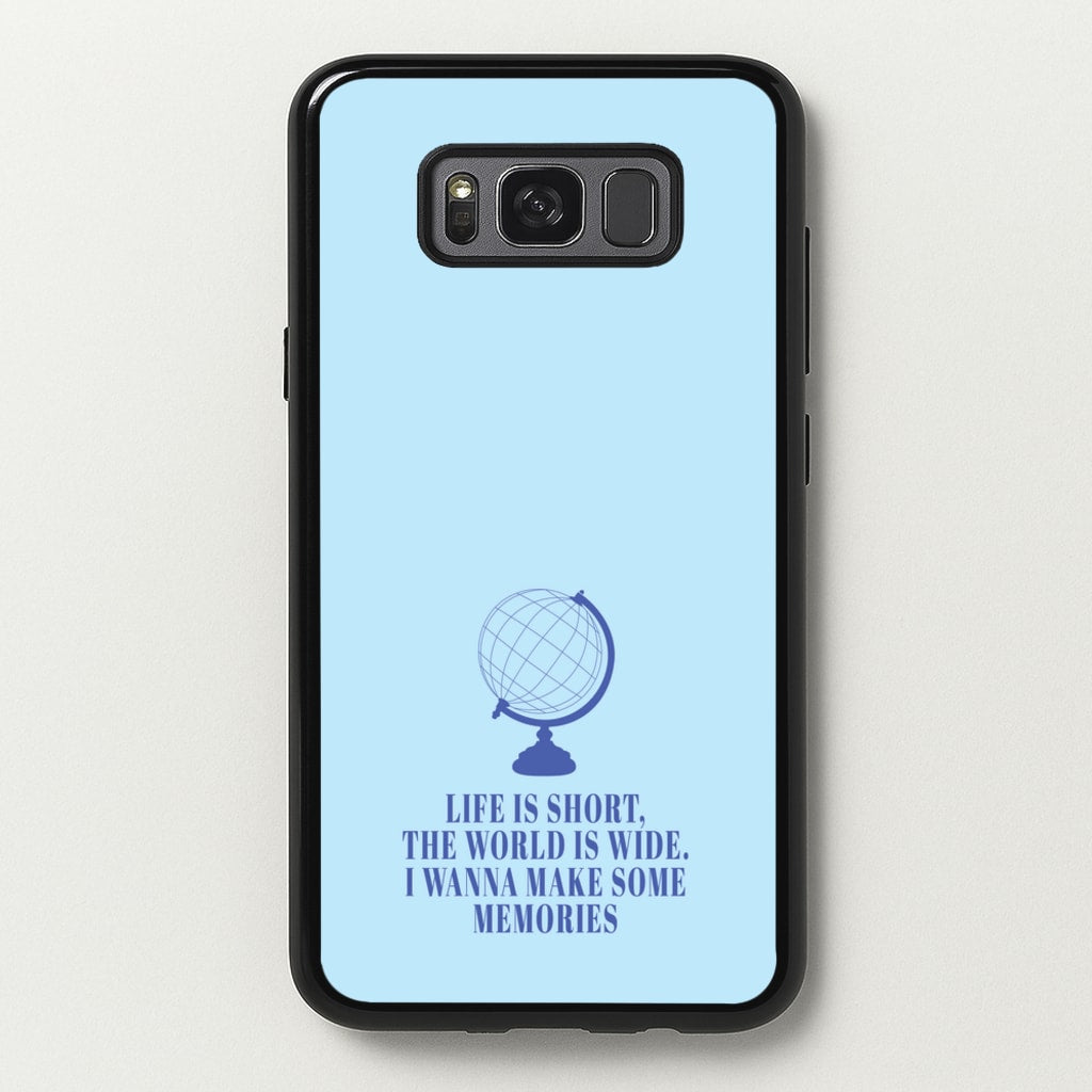 Life Is Short The World Is Wide - Mamma Mia  - Mamma Mia Phone Case for Galaxy S8 Plus