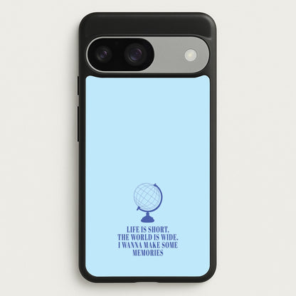 Life Is Short The World Is Wide - Mamma Mia  - Mamma Mia Phone Case for Google Pixel 9 / 9 Pro
