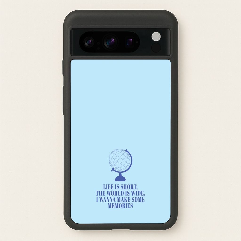 Life Is Short The World Is Wide - Mamma Mia  - Mamma Mia Phone Case for Google Pixel 8 Pro