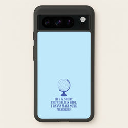 Life Is Short The World Is Wide - Mamma Mia  - Mamma Mia Phone Case for Google Pixel 8 Pro
