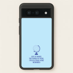 Life Is Short The World Is Wide - Mamma Mia  - Mamma Mia Phone Case for Google Pixel 8