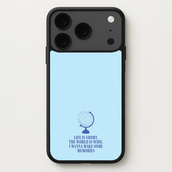 Life Is Short The World Is Wide - Mamma Mia Phone Case for iPhone 17 Pro Max