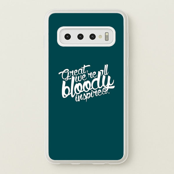 Great, We're All Bloody Inspired - Maze  - Maze Runner Phone Case for Galaxy S10