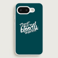 Great, We're All Bloody Inspired - Maze  - Maze Runner Phone Case for Google Pixel 9a