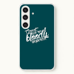 Great, We're All Bloody Inspired - Maze  - Maze Runner Phone Case for Galaxy S24FE
