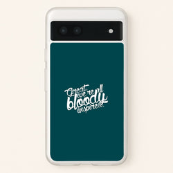 Great, We're All Bloody Inspired - Maze  - Maze Runner Phone Case for Google Pixel 6a