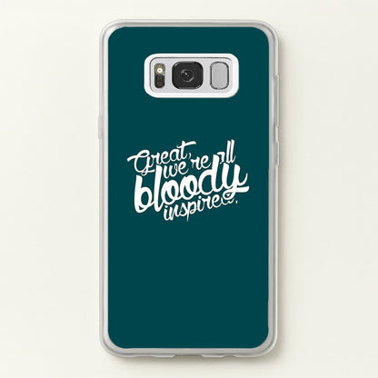 Great, We're All Bloody Inspired - Maze  - Maze Runner Phone Case for Galaxy S8