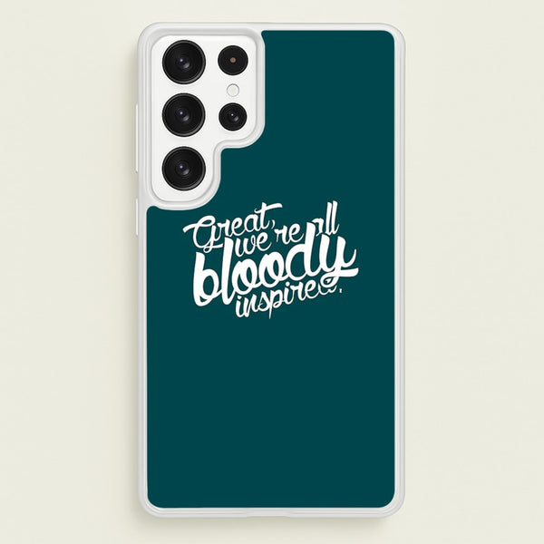 Great, We're All Bloody Inspired - Maze  - Maze Runner Phone Case for Galaxy S23 Ultra
