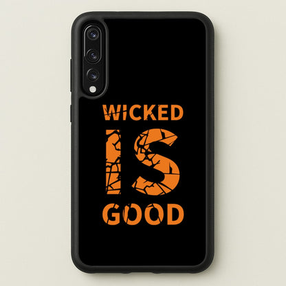 Wicked Is Good - Maze  - Maze Runner Phone Case for Huawei P20 Pro