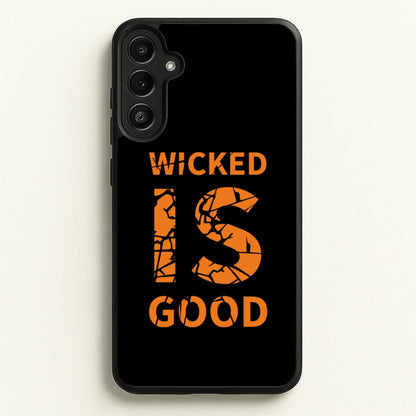 Wicked Is Good - Maze  - Maze Runner Phone Case for Galaxy A36