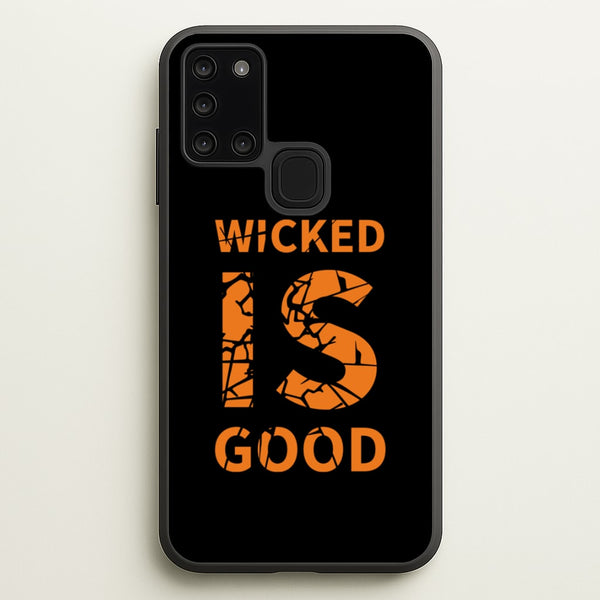 Wicked Is Good - Maze  - Maze Runner Phone Case for Galaxy A21s