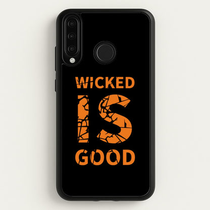 Wicked Is Good - Maze  - Maze Runner Phone Case for Huawei P30 Lite