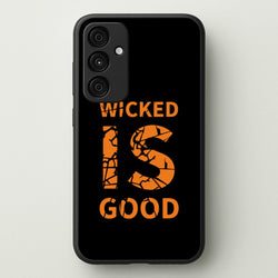 Wicked Is Good - Maze  - Maze Runner Phone Case for Galaxy A35