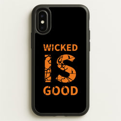 Wicked Is Good - Maze  - Maze Runner Phone Case for iPhone X / XS