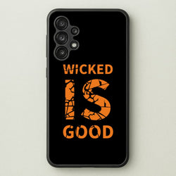 Wicked Is Good - Maze  - Maze Runner Phone Case for Galaxy A13