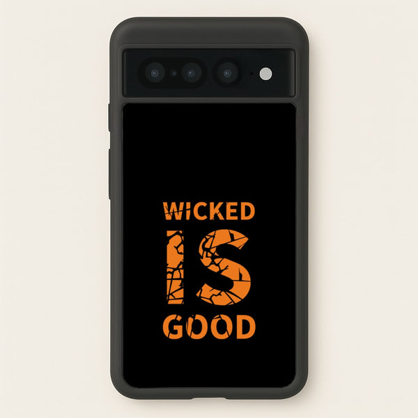 Wicked Is Good - Maze  - Maze Runner Phone Case for Google Pixel 7 Pro