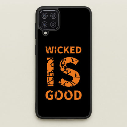 Wicked Is Good - Maze  - Maze Runner Phone Case for Galaxy A12