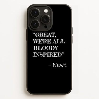 Great, We're All Bloody Inspired - Newt  - Maze Runner Phone Case for iPhone 16 Pro Max