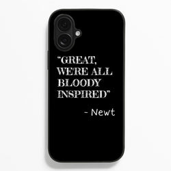 Great, We're All Bloody Inspired - Newt Phone Case