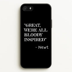 Great, We're All Bloody Inspired - Newt  - Maze Runner Phone Case for iPhone 5 / 5s / SE 2016
