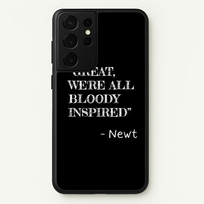 Great, We're All Bloody Inspired - Newt  - Maze Runner Phone Case for Galaxy S21 Ultra