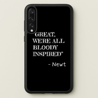 Great, We're All Bloody Inspired - Newt  - Maze Runner Phone Case for Huawei P20 Pro
