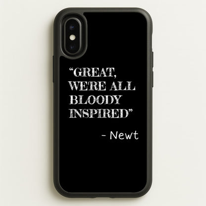 Great, We're All Bloody Inspired - Newt  - Maze Runner Phone Case for iPhone X / XS