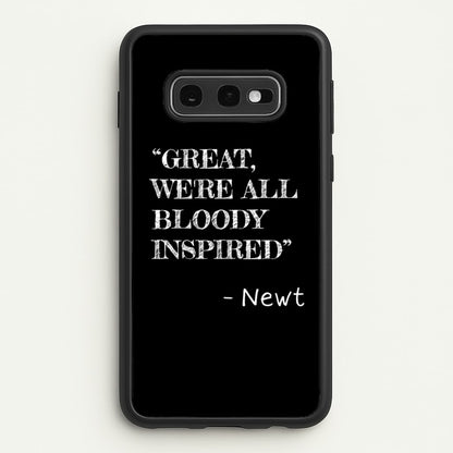 Great, We're All Bloody Inspired - Newt  - Maze Runner Phone Case for Galaxy S10e