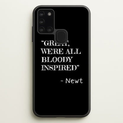 Great, We're All Bloody Inspired - Newt  - Maze Runner Phone Case for Galaxy A21s